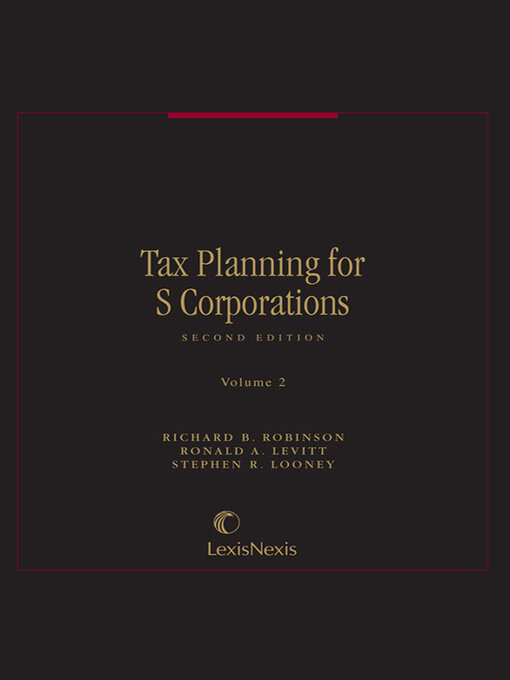 Title details for Tax Planning for S Corporations by Richard B. Robinson - Wait list